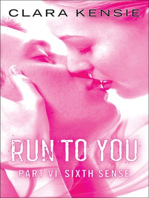 cover image of Run to You Part Six